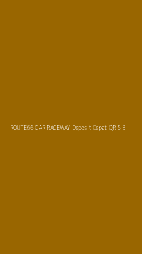 Tampilan Antarmuka Aplikasi Route66 Car Raceway Deposit Cepat Qris - 3