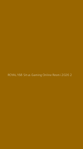Tampilan Antarmuka Aplikasi Royal168 Situs Gaming Online Resmi 2026 - 2