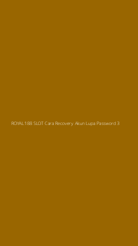 Tampilan Antarmuka Aplikasi Royal188 Slot Cara Recovery Akun Lupa Password - 3