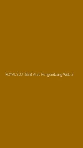 Tampilan Antarmuka Aplikasi Royalslot888 Alat Pengembang Web - 3