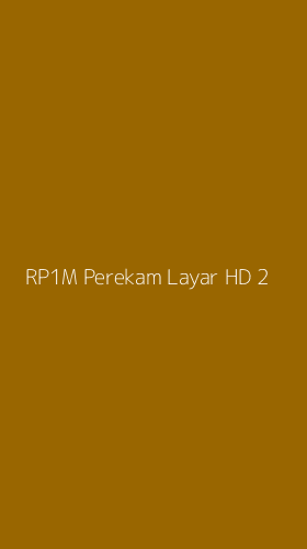 Tampilan Antarmuka Aplikasi Rp1m Perekam Layar Hd - 2