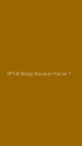 Tampilan Antarmuka Aplikasi Rp1m Resep Masakan Harian - 1