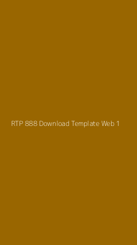 Tampilan Antarmuka Aplikasi Rtp 888 Download Template Web - 1