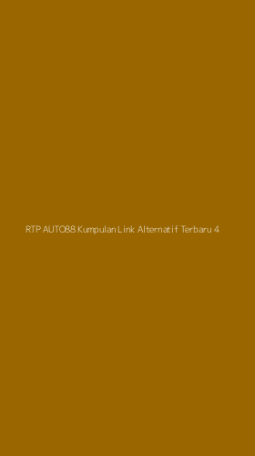Tampilan Antarmuka Aplikasi Rtp Auto88 Kumpulan Link Alternatif Terbaru - 4