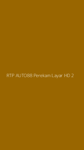 Tampilan Antarmuka Aplikasi Rtp Auto88 Perekam Layar Hd - 2