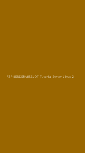 Tampilan Antarmuka Aplikasi Rtp Bendera88slot Tutorial Server Linux - 2
