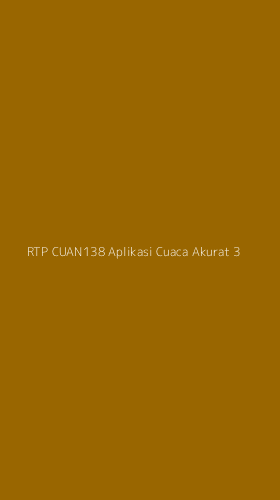 Tampilan Antarmuka Aplikasi Rtp Cuan138 Aplikasi Cuaca Akurat - 3