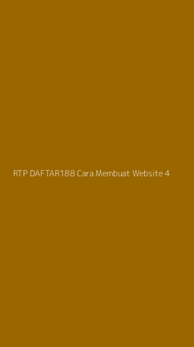 Tampilan Antarmuka Aplikasi Rtp Daftar188 Cara Membuat Website - 4