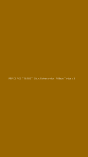Tampilan Antarmuka Aplikasi Rtp Deposit188bet Situs Rekomendasi Pilihan Terbaik - 3
