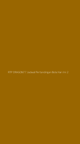 Tampilan Antarmuka Aplikasi Rtp Dragon77 Jadwal Pertandingan Bola Hari Ini - 2