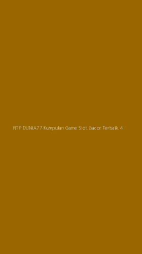 Tampilan Antarmuka Aplikasi Rtp Dunia77 Kumpulan Game Slot Gacor Terbaik - 4