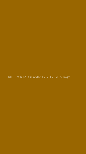 Tampilan Antarmuka Aplikasi Rtp Epicwin138 Bandar Toto Slot Gacor Resmi - 1
