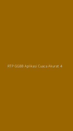 Tampilan Antarmuka Aplikasi Rtp Gg88 Aplikasi Cuaca Akurat - 4