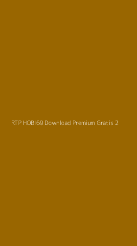 Tampilan Antarmuka Aplikasi Rtp Hobi69 Download Premium Gratis - 2