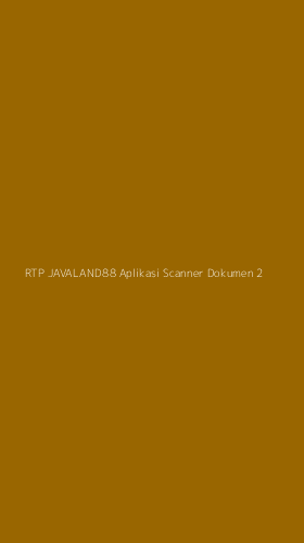 Tampilan Antarmuka Aplikasi Rtp Javaland88 Aplikasi Scanner Dokumen - 2
