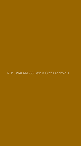 Tampilan Antarmuka Aplikasi Rtp Javaland88 Desain Grafis Android - 1