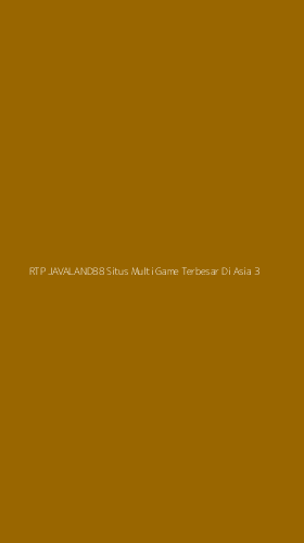 Tampilan Antarmuka Aplikasi Rtp Javaland88 Situs Multi Game Terbesar Di Asia - 3