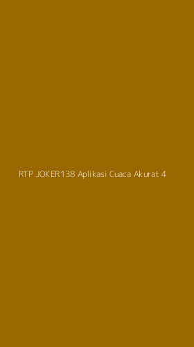Tampilan Antarmuka Aplikasi Rtp Joker138 Aplikasi Cuaca Akurat - 4