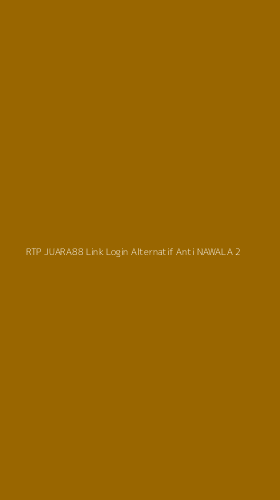 Tampilan Antarmuka Aplikasi Rtp Juara88 Link Login Alternatif Anti Nawala - 2