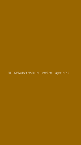 Tampilan Antarmuka Aplikasi Rtp Kedai69 Hari Ini Perekam Layar Hd - 4
