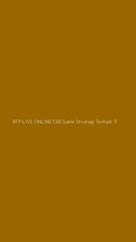 Tampilan Antarmuka Aplikasi Rtp Live Online138 Game Strategi Terbaik - 3