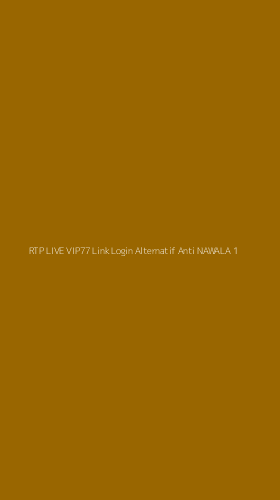Tampilan Antarmuka Aplikasi Rtp Live Vip77 Link Login Alternatif Anti Nawala - 1