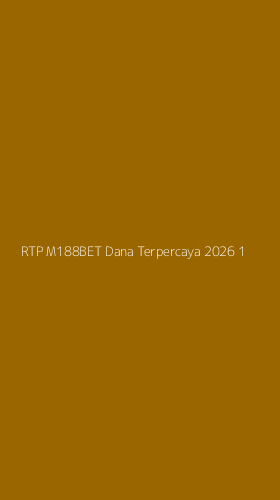 Tampilan Antarmuka Aplikasi Rtp M188bet Dana Terpercaya 2026 - 1