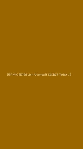 Tampilan Antarmuka Aplikasi Rtp Master88 Link Alternatif Sbobet Terbaru - 3