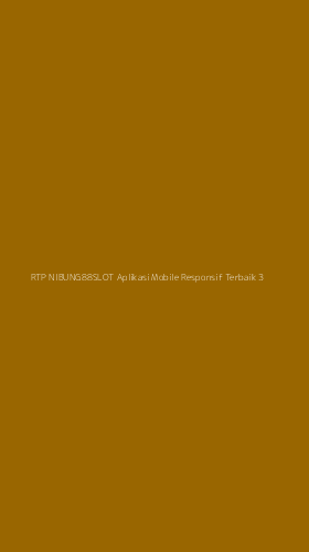 Tampilan Antarmuka Aplikasi Rtp Nibung88slot Aplikasi Mobile Responsif Terbaik - 3