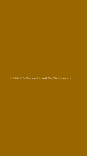 Tampilan Antarmuka Aplikasi Rtp Panen77 Panduan Deposit Dan Withdraw Kilat - 3