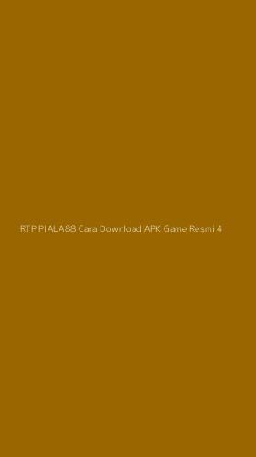 Tampilan Antarmuka Aplikasi Rtp Piala88 Cara Download Apk Game Resmi - 4