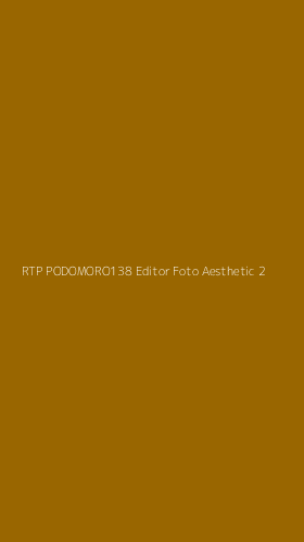 Tampilan Antarmuka Aplikasi Rtp Podomoro138 Editor Foto Aesthetic - 2