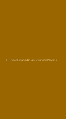 Tampilan Antarmuka Aplikasi Rtp Poker88 Kumpulan Link Situs Game Populer - 3