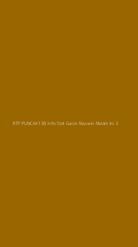 Tampilan Antarmuka Aplikasi Rtp Puncak138 Info Slot Gacor Maxwin Malam Ini - 3