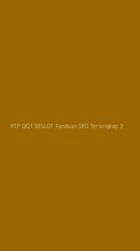 Tampilan Antarmuka Aplikasi Rtp Qq138slot Panduan Seo Terlengkap - 3
