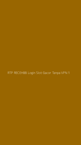 Tampilan Antarmuka Aplikasi Rtp Receh88 Login Slot Gacor Tanpa Vpn - 1