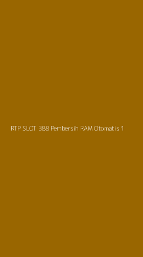 Tampilan Antarmuka Aplikasi Rtp Slot 388 Pembersih Ram Otomatis - 1