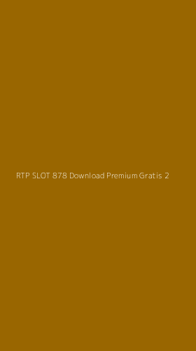 Tampilan Antarmuka Aplikasi Rtp Slot 878 Download Premium Gratis - 2