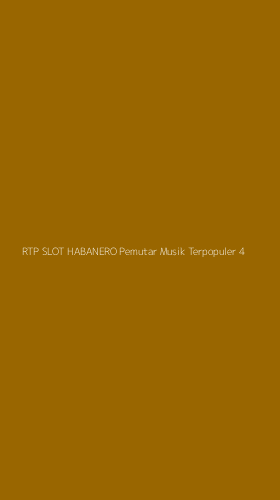 Tampilan Antarmuka Aplikasi Rtp Slot Habanero Pemutar Musik Terpopuler - 4