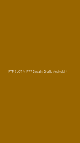 Tampilan Antarmuka Aplikasi Rtp Slot Vip77 Desain Grafis Android - 4