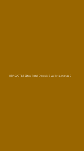 Tampilan Antarmuka Aplikasi Rtp Slot88 Situs Togel Deposit E Wallet Lengkap - 2