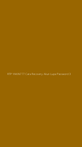 Tampilan Antarmuka Aplikasi Rtp Yakin777 Cara Recovery Akun Lupa Password - 3