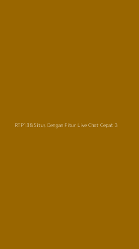 Tampilan Antarmuka Aplikasi Rtp138 Situs Dengan Fitur Live Chat Cepat - 3