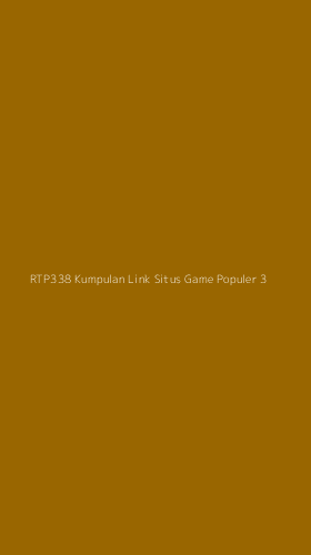 Tampilan Antarmuka Aplikasi Rtp338 Kumpulan Link Situs Game Populer - 3
