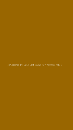 Tampilan Antarmuka Aplikasi Rtp88 Hari Ini Situs Slot Bonus New Member 100 - 3