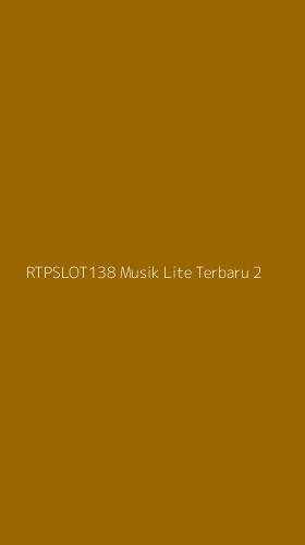 Tampilan Antarmuka Aplikasi Rtpslot138 Musik Lite Terbaru - 2