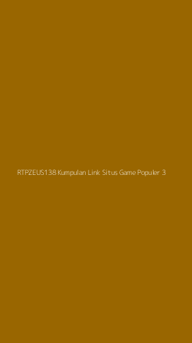 Tampilan Antarmuka Aplikasi Rtpzeus138 Kumpulan Link Situs Game Populer - 3