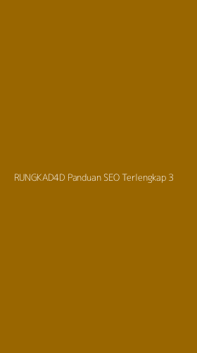 Tampilan Antarmuka Aplikasi Rungkad4d Panduan Seo Terlengkap - 3