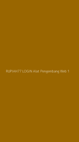 Tampilan Antarmuka Aplikasi Rupiah77 Login Alat Pengembang Web - 1