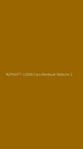 Tampilan Antarmuka Aplikasi Rupiah77 Login Cara Membuat Website - 2